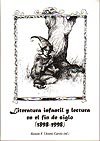 Portada de "Literatura infantil y lectura en el fin de siglo (1898-1998)"
