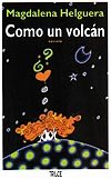 Portada de "Como un volcán"