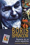 Portada de "Boris Spivacow. Memoria de un sueño argentino"