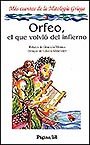 Portada de "Orfeo, el que volvi&oacute; del infierno"