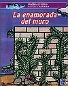 Portada de "La enamorada del muro"