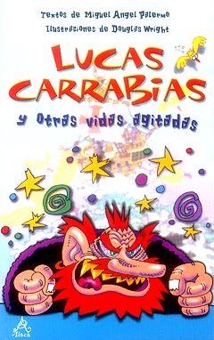 Portada de "Lucas Carrabias y otras vidas agitadas"