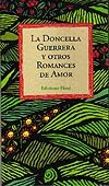 Portada de "La Doncella Guerrera y otros romances de amor"