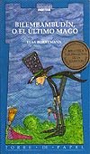 Portada de "Bilembambudín, o el último mago"