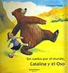 Portada de "Sin rumbo por el mundo, Catalina y el Oso"
