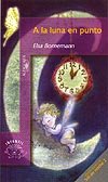 Portada de "A la luna en punto"