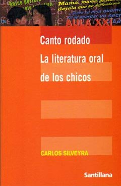 Portada de "Canto rodado. La literatura oral de los chicos"