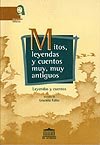 Portada de "Mitos, leyendas y cuentos muy, muy antiguos"